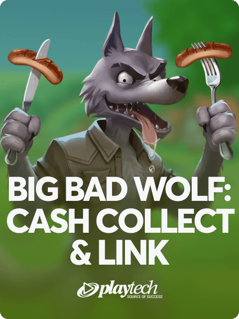 Big Bad Wolf: Cash Collect & Link