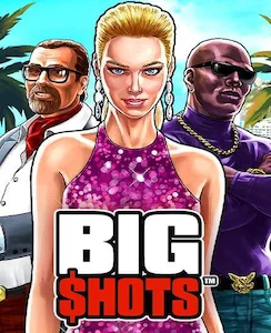 Big Shots