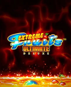 Extreme Fruits Ultimate Deluxe