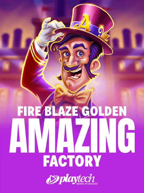 Fire Blaze Golden Amazing Factory