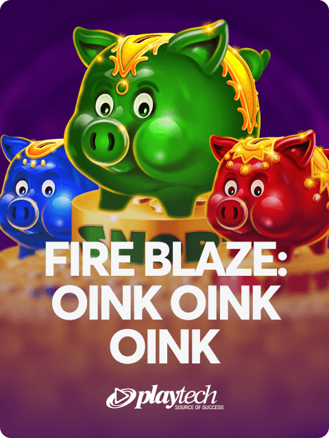 Fire Blaze: Oink Oink Oink