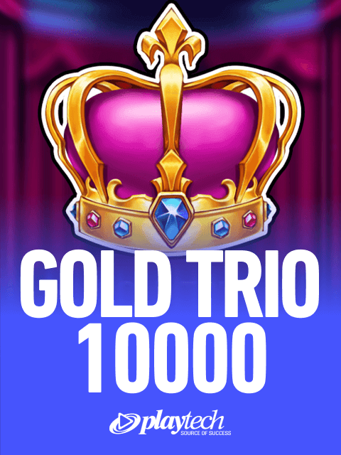 Gold Trio 10000