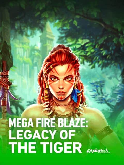 Mega Fire Blaze: Legacy of the Tiger