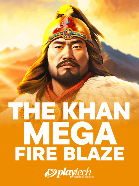 Mega Fire Blaze: The Khan