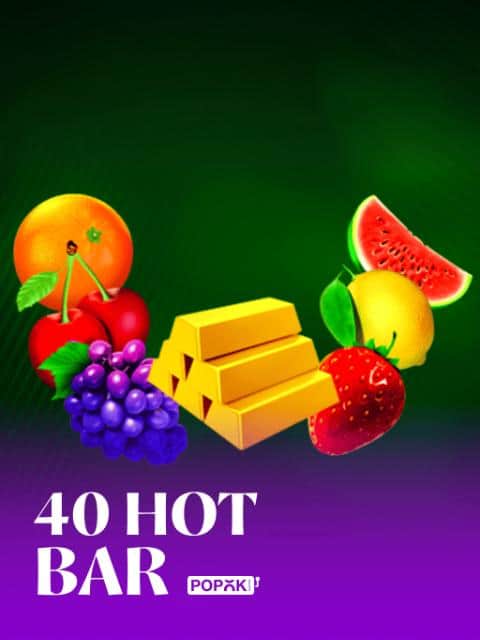40 Hot Bar