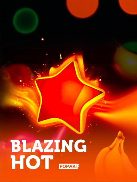Blazing Hot