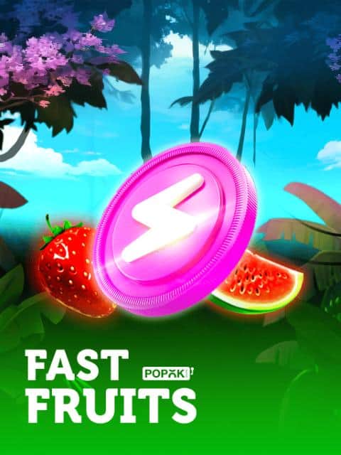 Fast Fruits