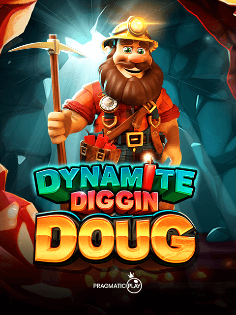 Dynamite Diggin Doug