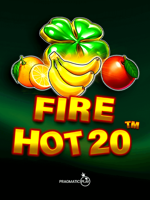 Fire Hot 20