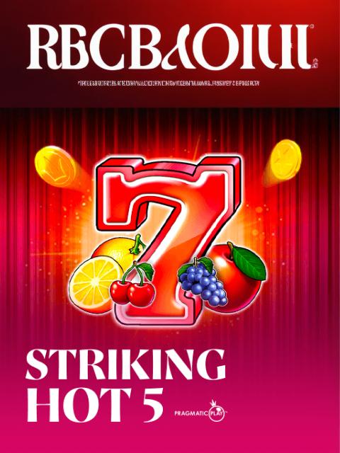Striking Hot 5