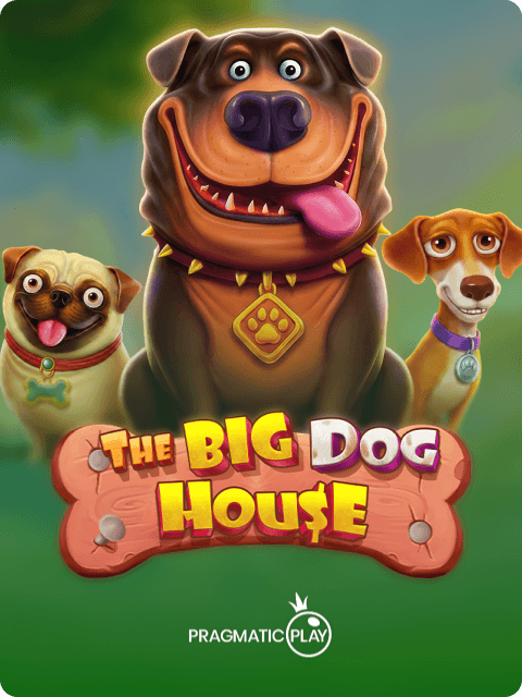The Big Dog House