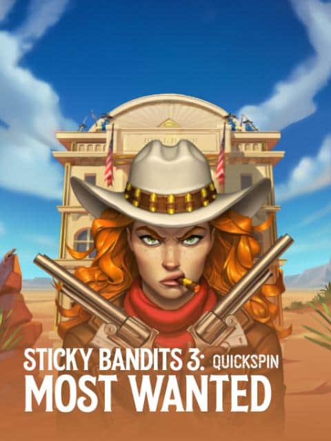Sticky Bandits 3: Most Wanted