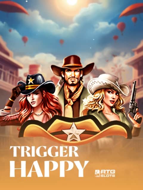 Trigger Happy