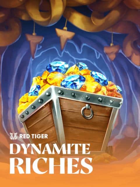 Dynamite Riches