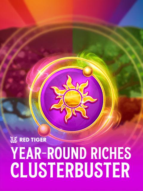 Year-Round Riches Clusterbuster