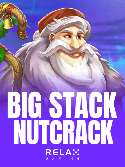 Big Stack Nutcrack