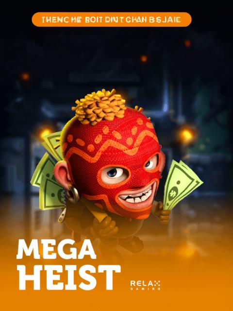 Mega Heist