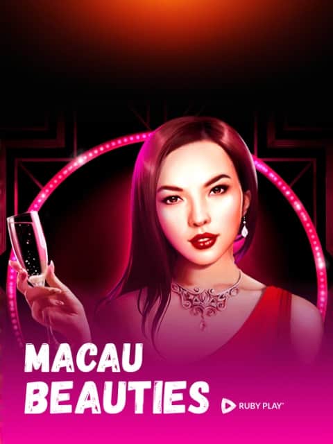 Macau Beauties