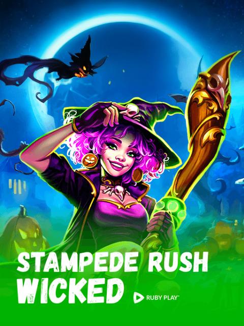 Stampede Rush Wicked
