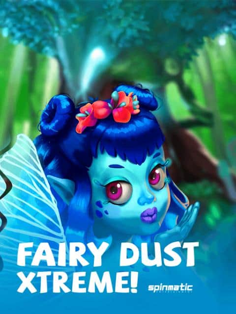 Fairy Dust Xtreme!