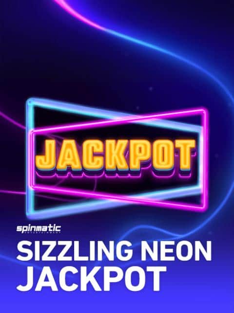 Sizzling Neon Jackpot