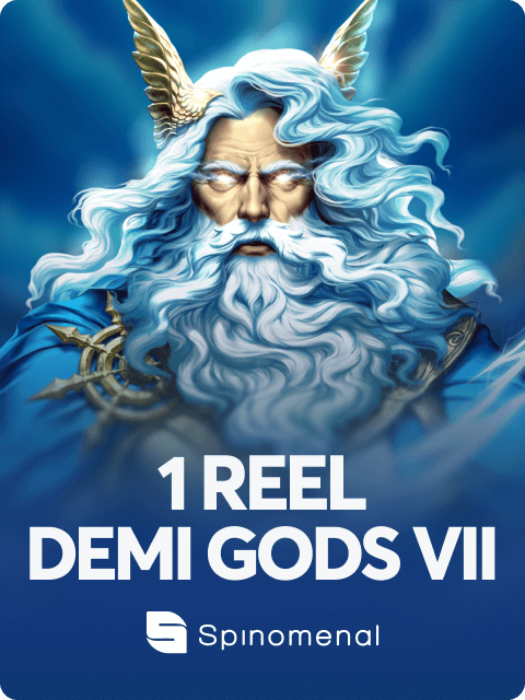 1 Reel - Demi Gods VII