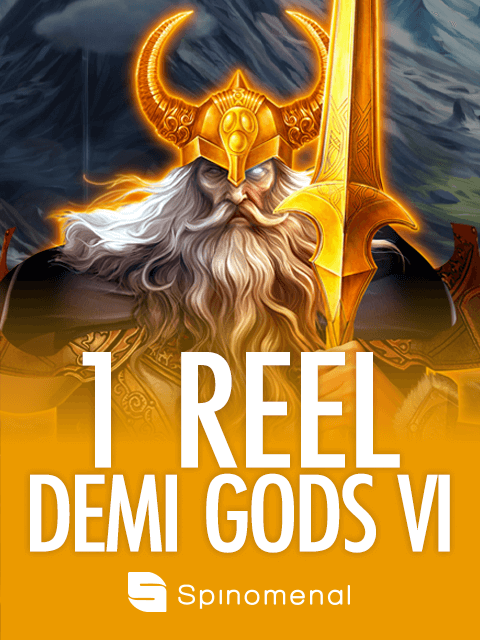 1 Reel - Demi Gods Vl