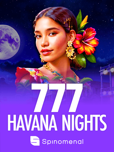 777 - Havana Nights