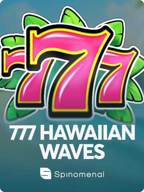 777 Hawaiian Waves