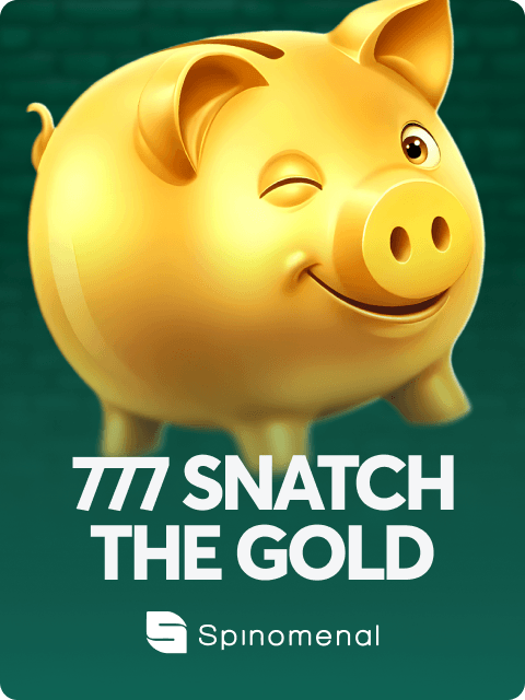 777 - Snatch The Gold