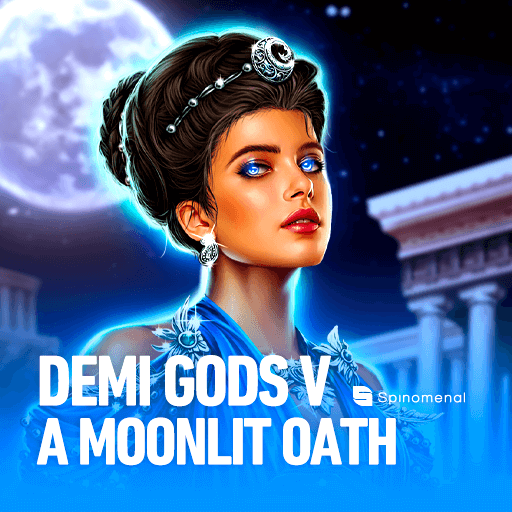 Demi Gods V - A Moonlit Oath