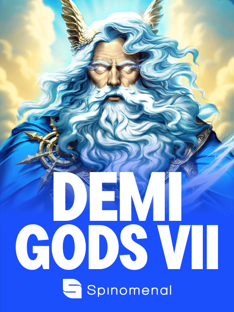 Demi Gods VII