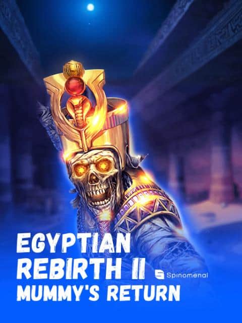 Egyptian Rebirth II: Mummy's Return