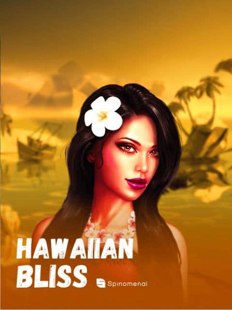 Hawaiian Bliss