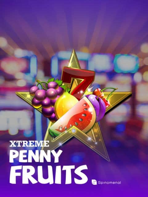 Penny Fruits Extreme