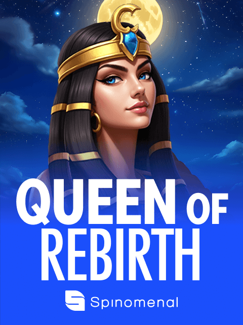 Queen Of Rebirth
