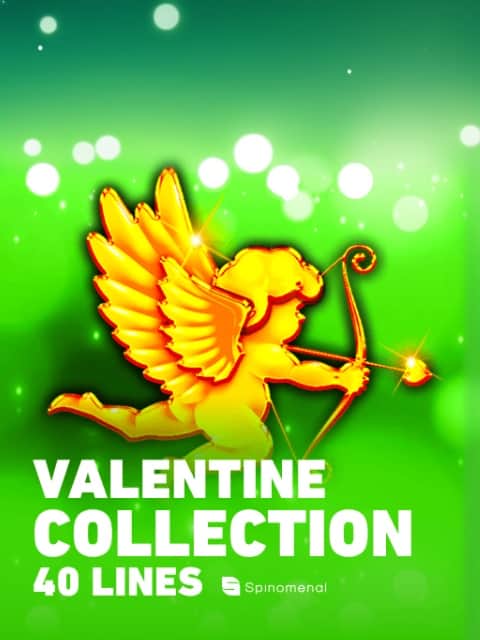 Valentine Collection -40E