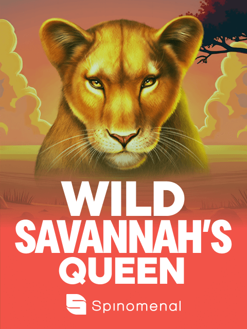 Wild Savannah's Queen