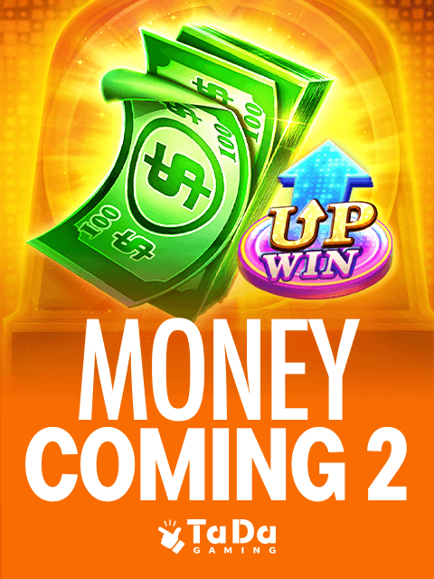 Money Coming 2