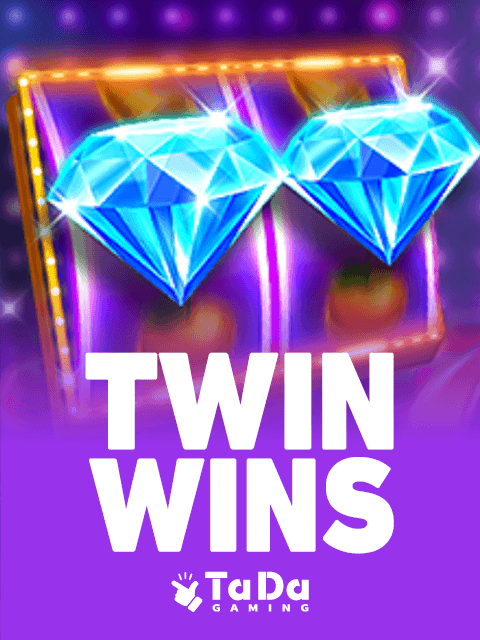 TWIN WINS