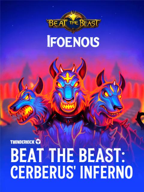 Beat the Beast: Cerberus' Inferno