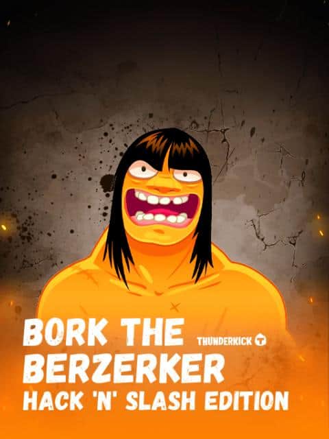 Børk the Berzerker Hack ‘N’ Slash Edition