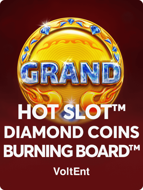 Hot Slot™ Diamond Coins Burning Board™