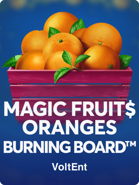 Magic Fruit$ Oranges Burning Board™ Mobile
