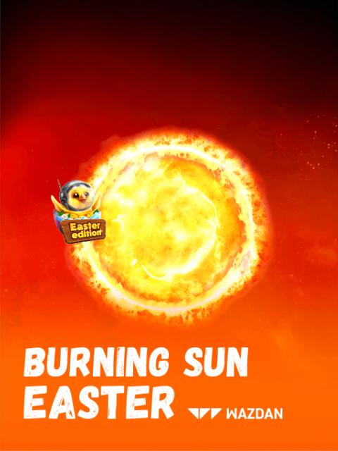 Burning Sun Easter
