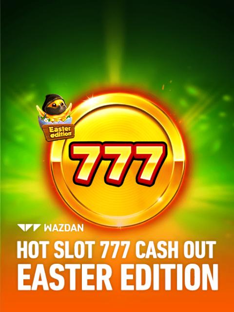 Hot Slot 777 Cash Out Easter Edition
