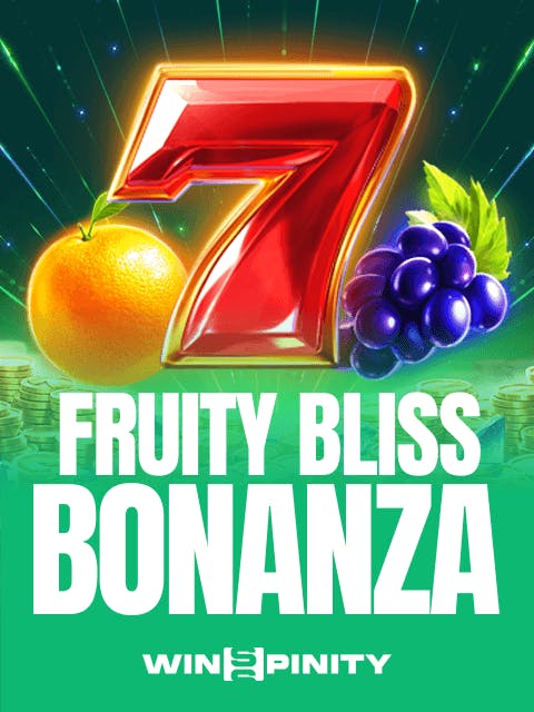 Fruity Bliss Bonanza